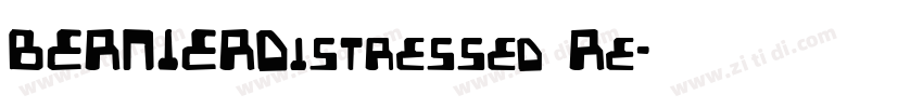 BERNIERDistressed Re字体转换
